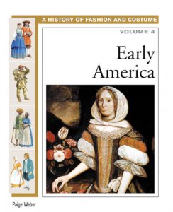 A-History-of-Fashion-and-Costume-Vol.-4-Early-America-Paige-Weber